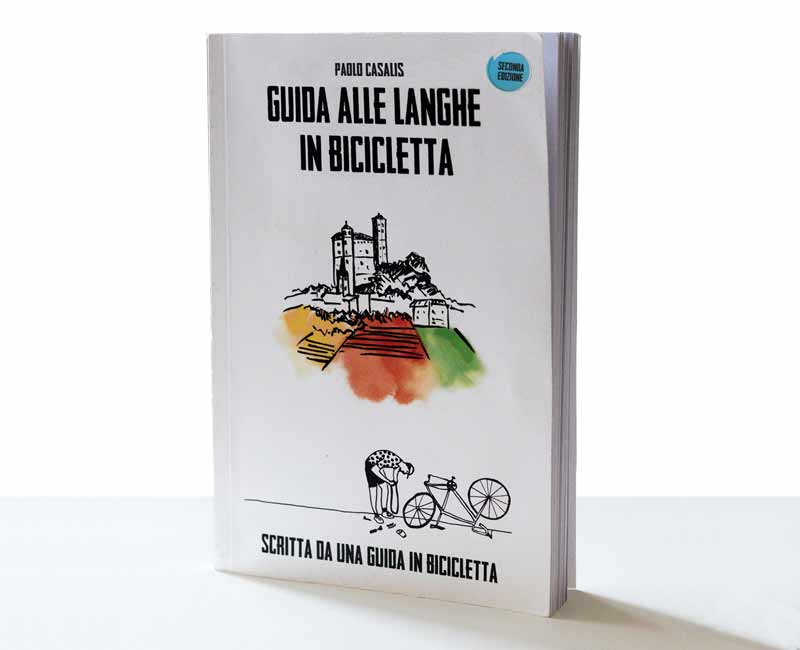 A Guidebook to the Langhe by Bicycle